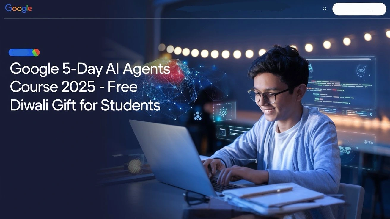 Google 5-Day AI Agents Course 2025